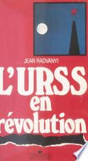 L'URSS en révolution