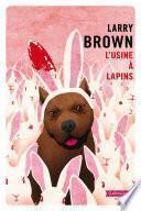 L'Usine à lapins