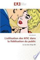 L'utilisation des NTIC dans la fidélisation du public