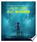 La 3D libre avec Blender