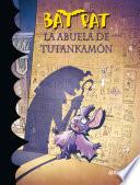Livre La abuela de Tutankamón (Serie Bat Pat 3)