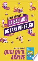 La ballade de Cass Wheeler