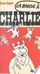 La bande à Charlie