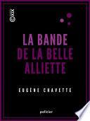 La Bande de la belle Alliette