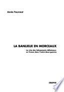 La banlieue en morceaux
