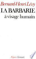 La barbarie à visage humain