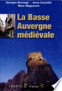 La basse Auvergne médiévale