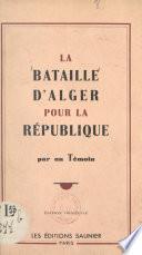La bataille d'Alger pour la République