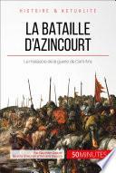 La bataille d'Azincourt