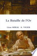 La Bataille de l'Or