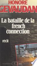 La bataille de la French connection