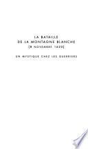 La bataille de la Montagne Blanche
