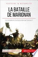 La bataille de Marignan
