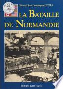 La Bataille de Normandie