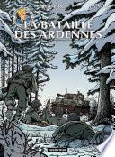 La Bataille des Ardennes