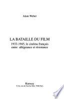 La bataille du film