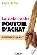 La bataille du pouvoir d'achat