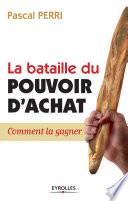 La bataille du pouvoir d'achat