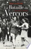 La Bataille du Vercors. Une amère victoire