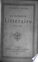 (La) bataille littéraire