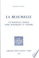 La Beaumelle, un protestant cévenol entre Montesquieu et Voltaire