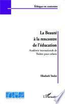 La beauté à la rencontre de l'éducation