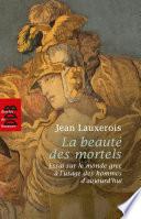 La beauté des mortels