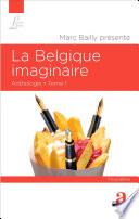 La Belgique imaginaire (Tome 1)