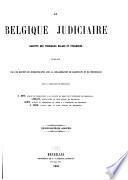 La Belgique judiciaire