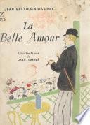 La belle amour