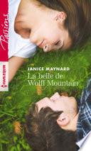 La belle de Wolff Mountain