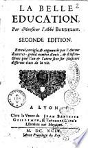 La belle education, par monsieur l'abbé Bordelon