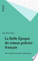 La Belle Époque du roman policier français