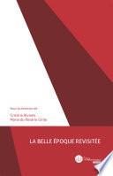 La Belle Epoque revisitée