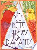 La Belle et la Bête aux larmes de diamants