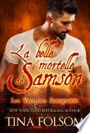 La belle mortelle de Samson