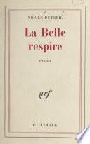 La belle respire