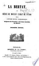 La Bertat, ou Rêbe de Moussu L'Abat de Puyoo de la gentilhe maysou d'E., etc. [satirical poem in the Languedocian dialect, edited by L. T. d'Asfeld]. Troisième édition