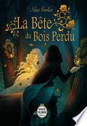 La Bête du Bois Perdu