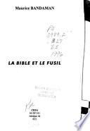 La Bible et le fusil
