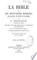 La Bible et les découvertes modernes en Palestine, en Égypte et en Assyrie