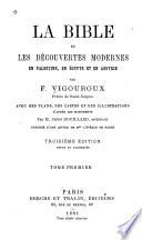 La Bible et les découvertes modernes en Palestine, en Égypte et en Assyrie