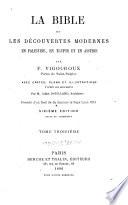La Bible et les découvertes modernes en Palestine, en Éypte et en Assyrie
