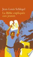 La Bible expliquée aux jeunes