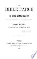 La Bible farce, ou, la Bible comme elle est