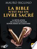 La Bible n'est pas un livre sacré