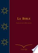 La Bible (Traduction de la Bible annotée)