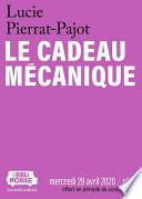 La Biblimobile (N°10) - Le Cadeau mécanique