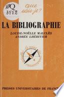 La Bibliographie