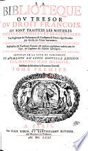 La Biblioteque Ou Tresor Du Droit Francois